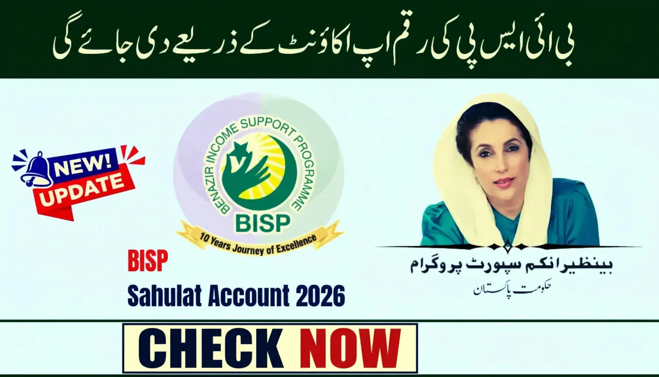 BISP Sahulat Account Payment System: Check Complete Details